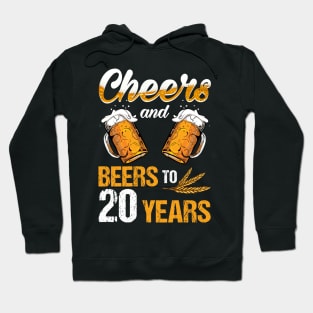 Cheers And Beers To My 20 1999 20th Birthday Hoodie